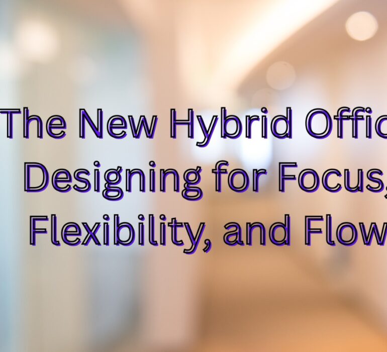 Discover how to design a hybrid-ready office in today’s changing work world. Explore flexible workstations, wellness zones, and modern European-inspired interiors.